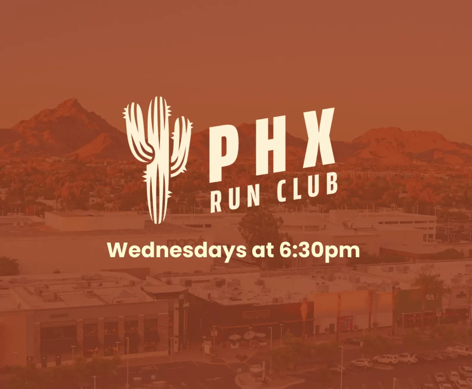 Phoenix Run Club logo with cactus icon and text “Wednesdays at 6:30pm” over a backdrop of Biltmore Fashion Park and Camelback Mountain