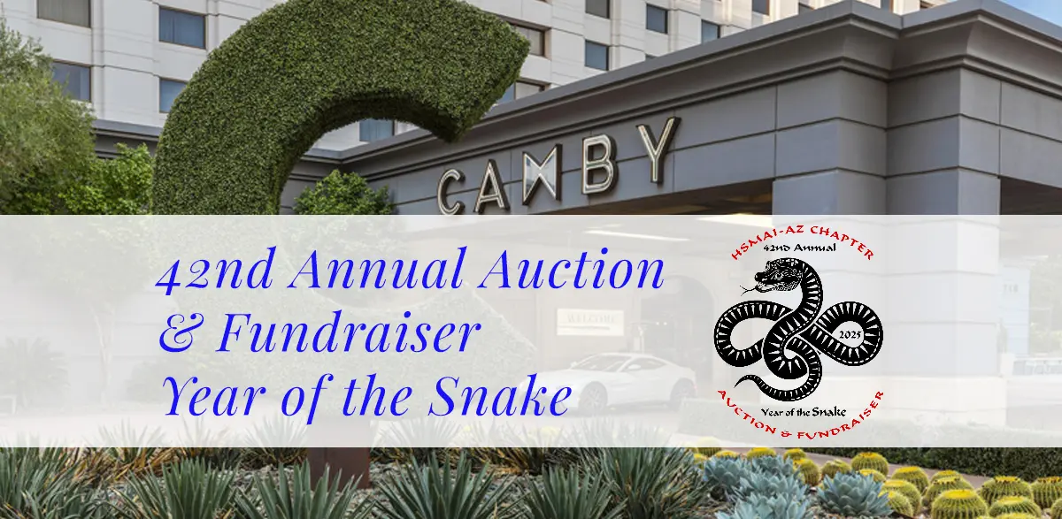 Camby Hotel entrance with topiary arch and event overlay text: "42nd Annual Auction & Fundraiser – Year of the Snake" with HSMAI Arizona logo