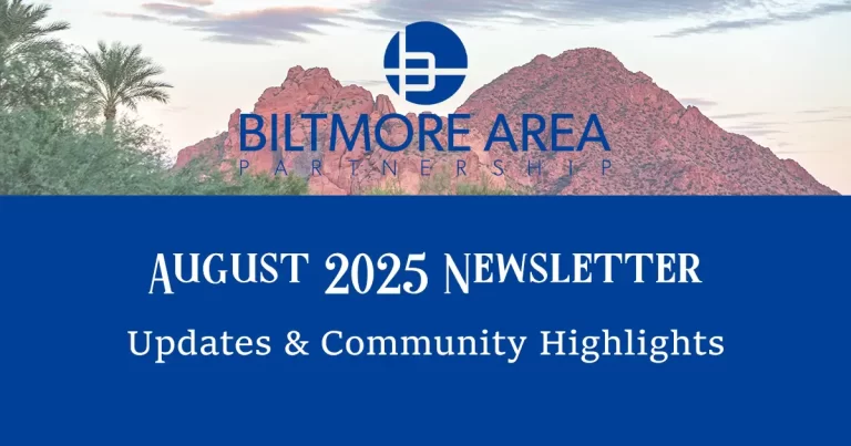 Camelback Mountain at sunset with palm trees and the Biltmore Area Partnership August 2025 Newsletter title overlay