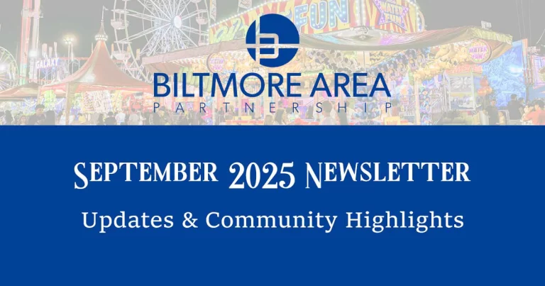 Biltmore Area Partnership September 2025 Newsletter banner with carnival background and text “Updates & Community Highlights.”