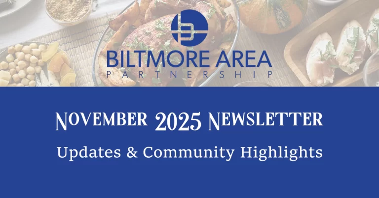 Biltmore Area Partnership November 2025 Newsletter header with community updates and highlights