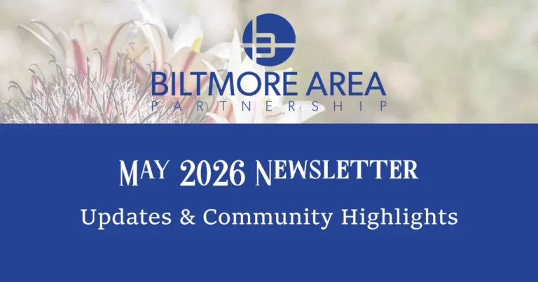 BAP Newsletter May 2026 — Biltmore Area Partnership monthly newsletter